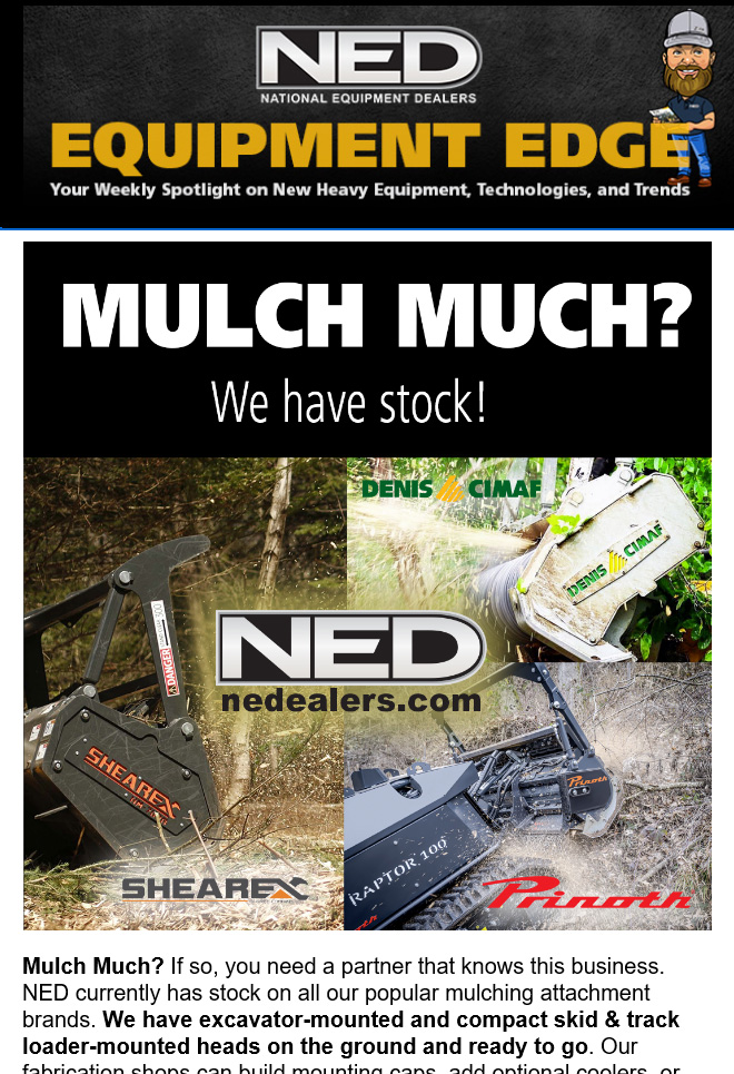 NED Equipment Edge - Mulching May 4, 2023